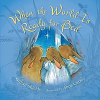 When the World is Ready for Bed by Gillian Shields