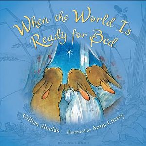 When the World is Ready for Bed by Gillian Shields