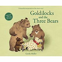 Goldilocks & the Three Bears by Gerda Muller