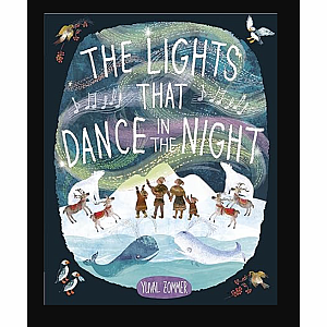 The Lights that Dance in The Night by Yuval Zommer