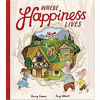 Where Happiness Lives by Barry Timms