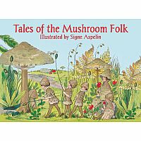 Tales of The Mushroom Folk by Signe Aspelin